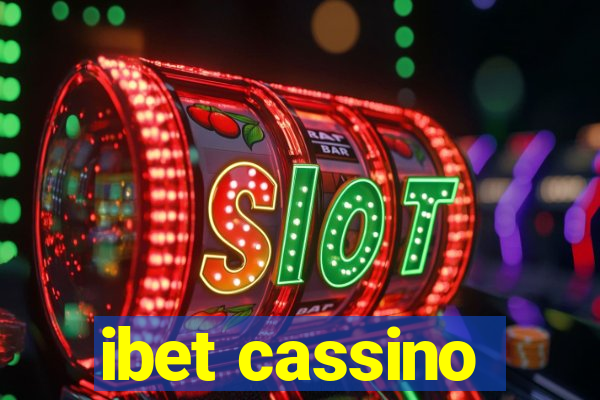 ibet cassino