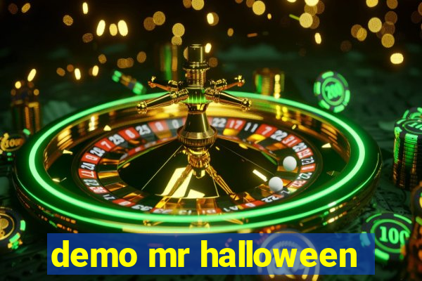 demo mr halloween