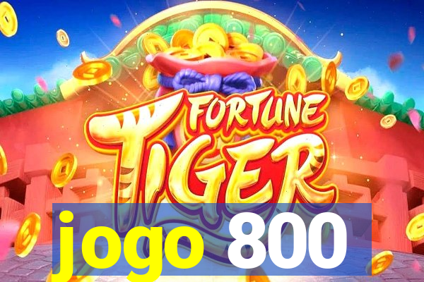 jogo 800