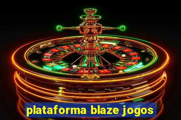 plataforma blaze jogos