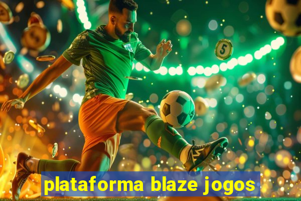 plataforma blaze jogos