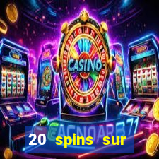 20 spins sur casino extra