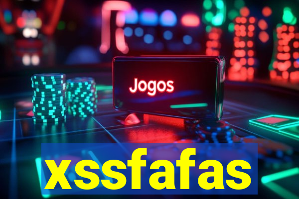 xssfafas