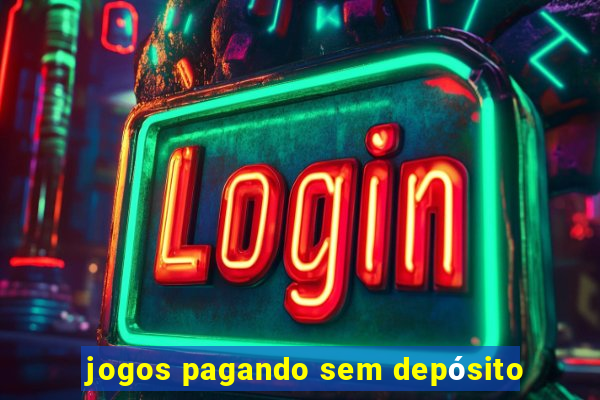 jogos pagando sem depósito