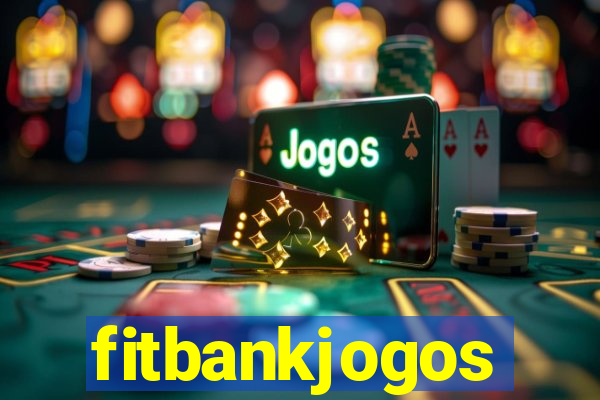 fitbankjogos