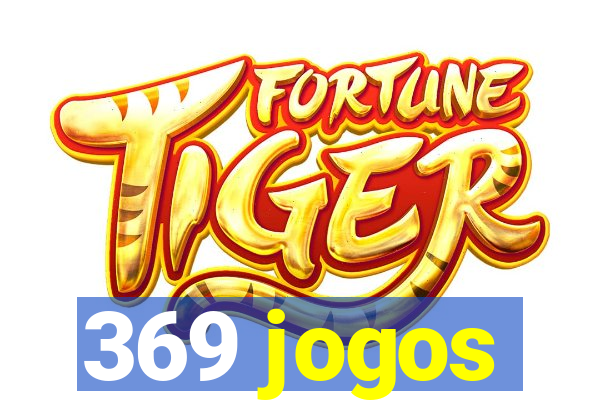 369 jogos