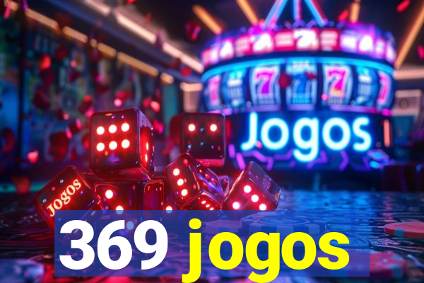 369 jogos