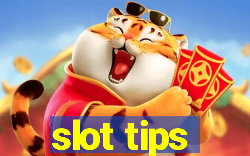 slot tips