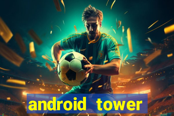 android tower defence games