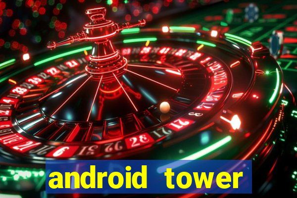 android tower defence games