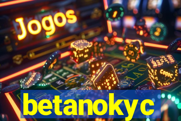 betanokyc