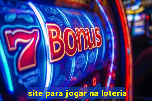 site para jogar na loteria