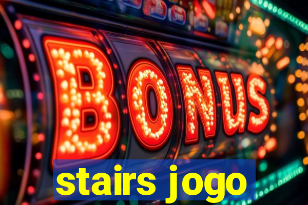 stairs jogo