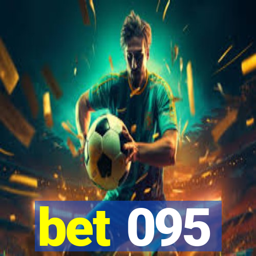 bet 095