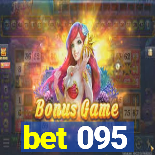 bet 095