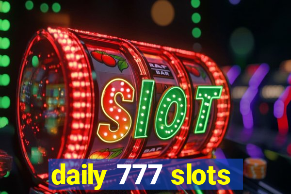 daily 777 slots