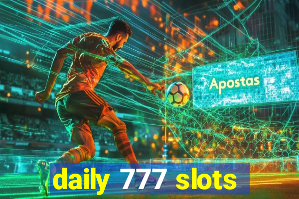 daily 777 slots