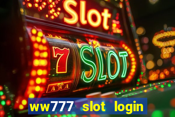 ww777 slot login register philippines