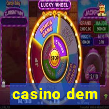 casino dem