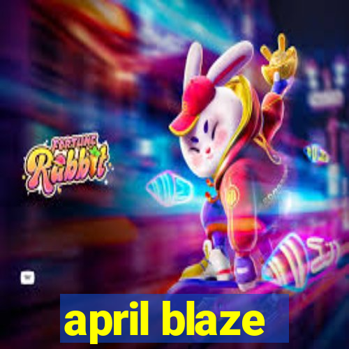 april blaze