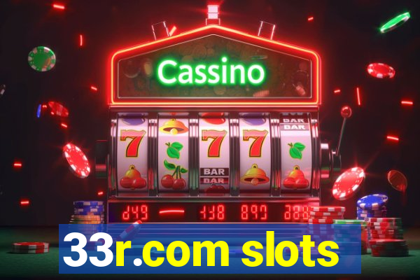 33r.com slots