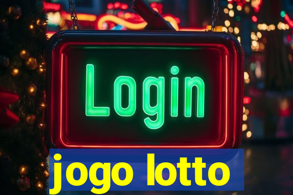 jogo lotto