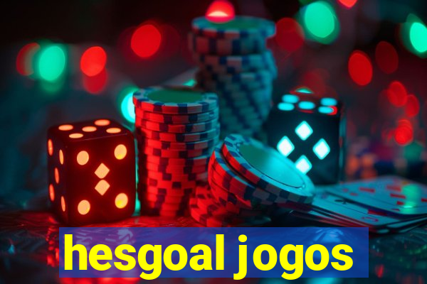 hesgoal jogos