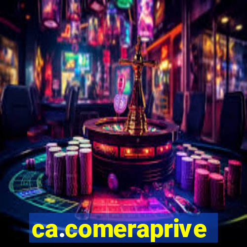 ca.comeraprive