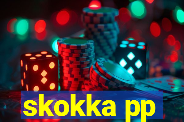 skokka pp