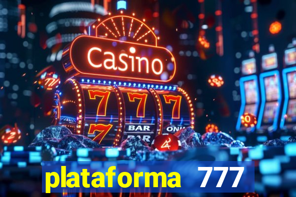 plataforma 777 slots é confiável