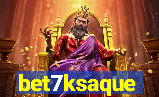 bet7ksaque