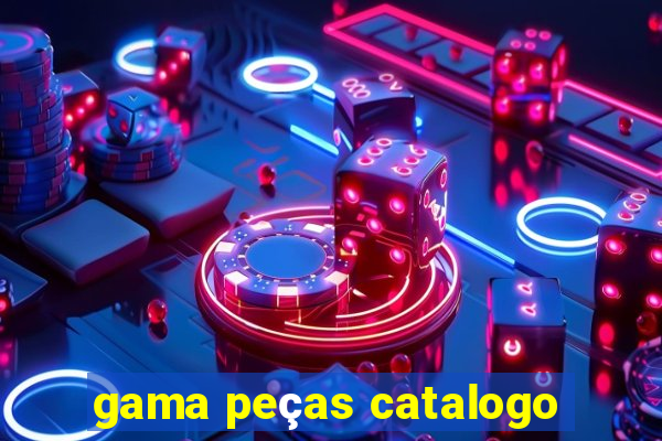 gama peças catalogo