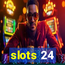 slots 24