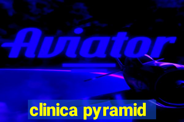 clinica pyramid