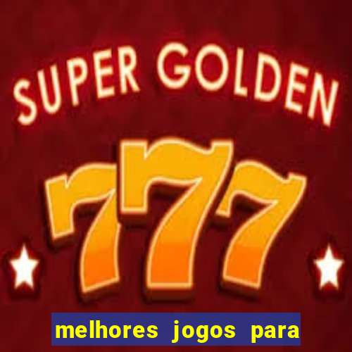 melhores jogos para apostar amanh?