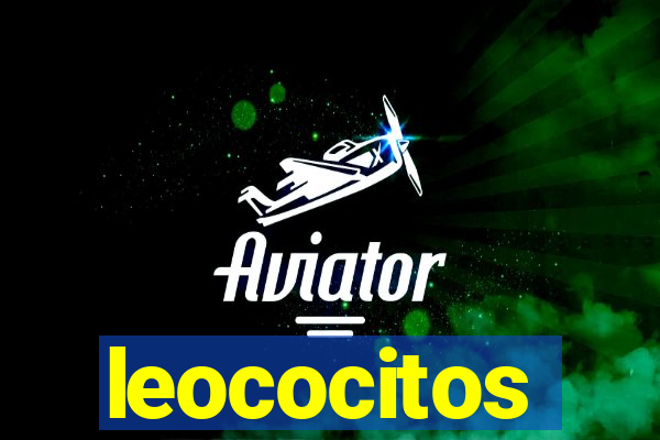 leococitos