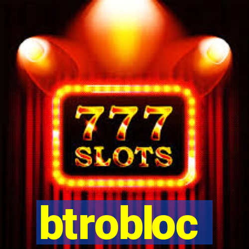 btrobloc