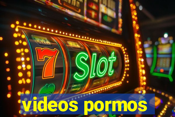 videos pormos