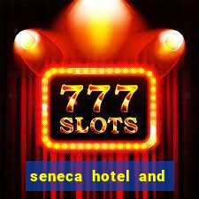 seneca hotel and casino in niagara falls n.y