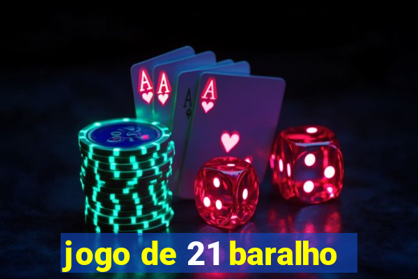 jogo de 21 baralho