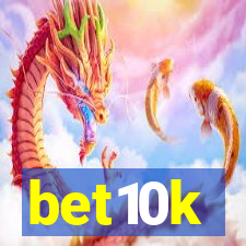 bet10k