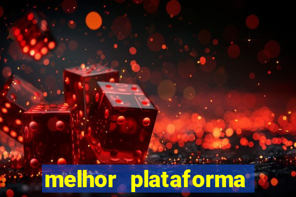 melhor plataforma para jogar jogo do tigre