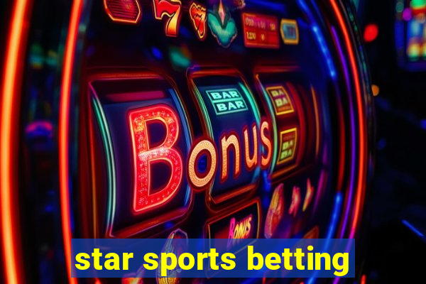 star sports betting