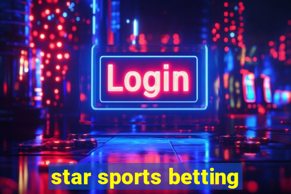 star sports betting