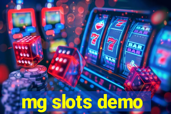 mg slots demo