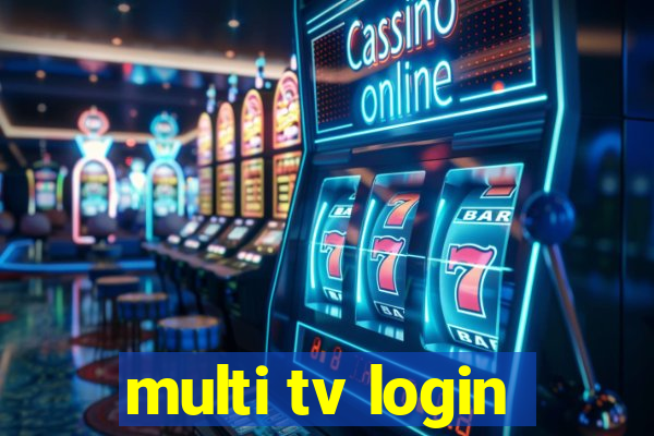 multi tv login