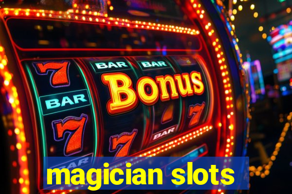 magician slots