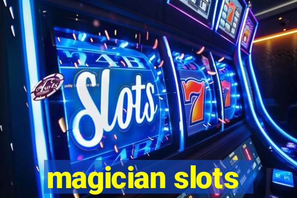 magician slots