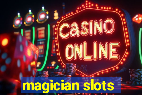 magician slots