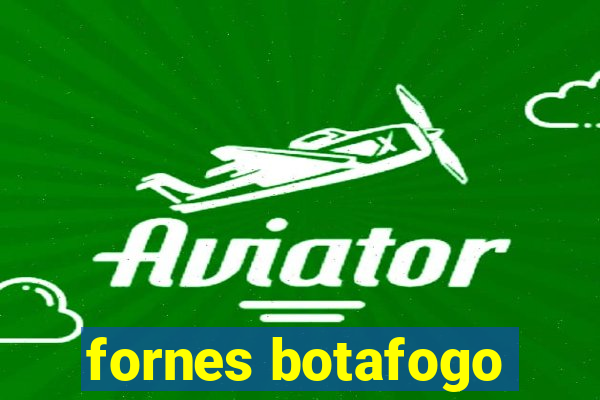 fornes botafogo